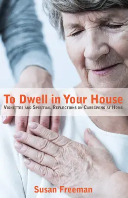 Habitar en tu casa - To Dwell in Your House