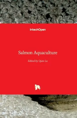 Acuicultura del salmón - Salmon Aquaculture