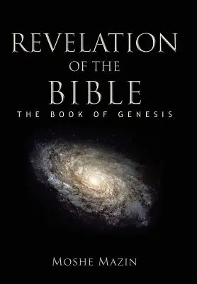 Revelación de la Biblia: El libro del Génesis - Revelation of the Bible: The Book of Genesis