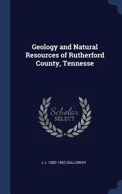 Geología y recursos naturales del condado de Rutherford, Tennessee - Geology and Natural Resources of Rutherford County, Tennesse