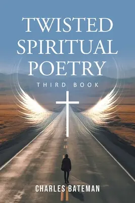 Poesía espiritual retorcida - Twisted Spiritual Poetry