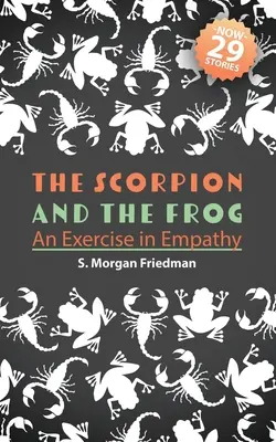 El escorpión y la rana: un ejercicio de empatía - The Scorpion And The Frog: An Exercise in Empathy