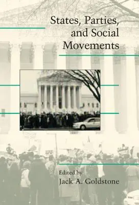 Estados, partidos y movimientos sociales - States, Parties, and Social Movements