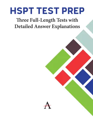 HSPT Test Prep: Tres exámenes completos con explicaciones detalladas de las respuestas - HSPT Test Prep: Three Full-Length Tests with Detailed Answer Explanations