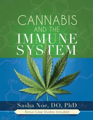 El cannabis y el sistema inmunitario - Cannabis and the Immune System