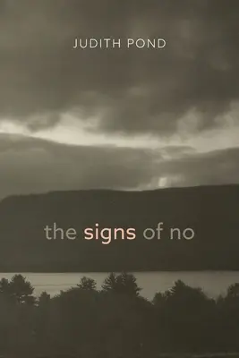 Las señales del no - The Signs of No