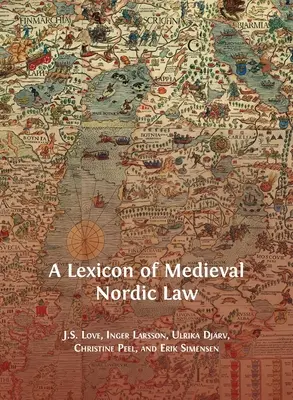 Un léxico de derecho nórdico medieval - A Lexicon of Medieval Nordic Law