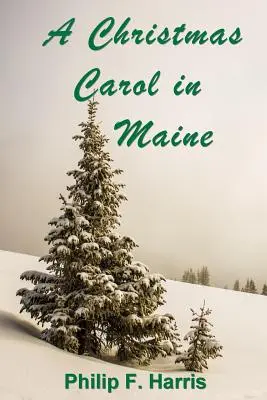 Cuento de Navidad en Maine - A Christmas Carol in Maine