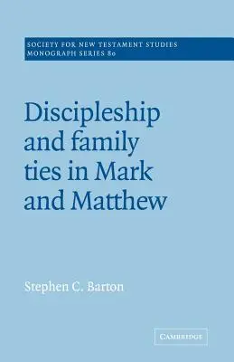 Discipulado y lazos familiares en Marcos y Mateo - Discipleship and Family Ties in Mark and Matthew