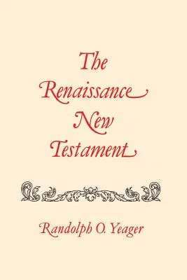 El Nuevo Testamento renacentista: Mateo 1-8 - The Renaissance New Testament: Matthew 1-8