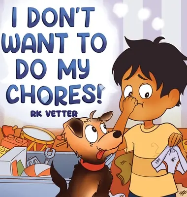 No quiero hacer mis tareas - I Don't Want to Do My Chores!