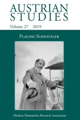 Estudios austriacos 27: Situar a Schnitzler - Austrian Studies 27: Placing Schnitzler