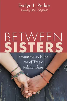 Entre hermanas - Between Sisters
