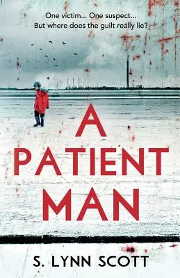 Un hombre paciente - A Patient Man