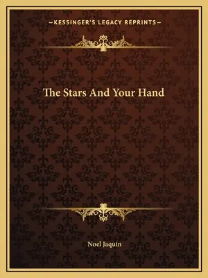 Las estrellas y tu mano - The Stars And Your Hand