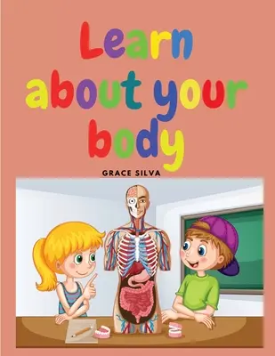 Aprende sobre tu cuerpo - Learn about your body