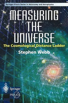 Medir el Universo: La escalera de la distancia cosmológica - Measuring the Universe: The Cosmological Distance Ladder