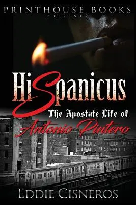 Hispanicus: La vida apóstata de Antonio Pintero - Hispanicus: The Apostate Life of Antonio Pintero