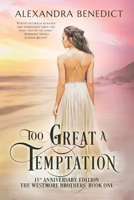 Demasiado grande la tentación: Edición del 15º aniversario - Too Great a Temptation: 15th Anniversary Edition