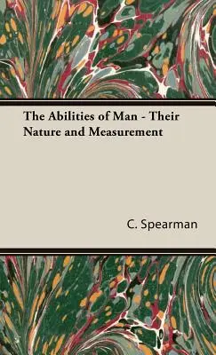 Las Capacidades del Hombre - Su Naturaleza y Medida - The Abilities of Man - Their Nature and Measurement