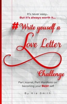 Desafío #EscríbeteUnaCartaDeAmor: En parte diario, en parte manifiesto para llegar a ser tu mejor yo - #WriteYourselfALoveLetterChallenge: Part Journal, Part Manifesto on Becoming Your Best Self