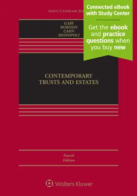 Contemporary Trusts and Estates: [eBook conectado con centro de estudios] - Contemporary Trusts and Estates: [Connected eBook with Study Center]