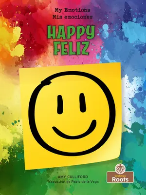 Happy (Feliz) Bilingüe Eng/Spa - Happy (Feliz) Bilingual Eng/Spa