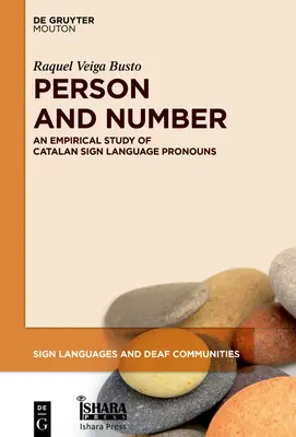 Persona y número: Un estudio empírico de los pronombres de la lengua de signos catalana - Person and Number: An Empirical Study of Catalan Sign Language Pronouns