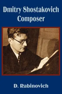 Dmitri Shostakóvich Compositor - Dmitry Shostakovich Composer