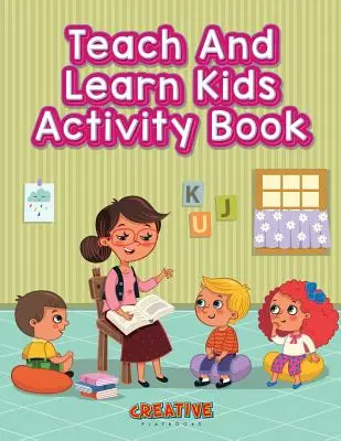 Libro de Actividades para Niños Teach And Learn - Teach And Learn Kids Activity Book