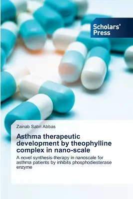 Desarrollo terapéutico del asma mediante el complejo de teofilina a nanoescala - Asthma therapeutic development by theophylline complex in nano-scale