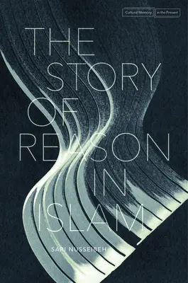 La historia de la razón en el Islam - The Story of Reason in Islam