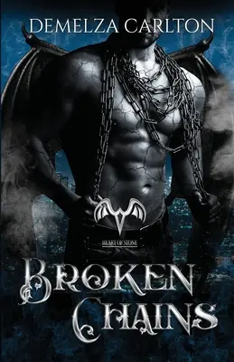 Cadenas rotas: Un cuento paranormal de protectores - Broken Chains: A Paranormal Protector Tale