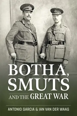 Botha, Smuts y la Gran Guerra - Botha, Smuts and the Great War