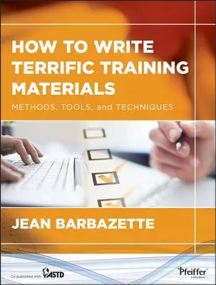 Cómo escribir materiales de formación excelentes - How to Write Terrific Training Materials