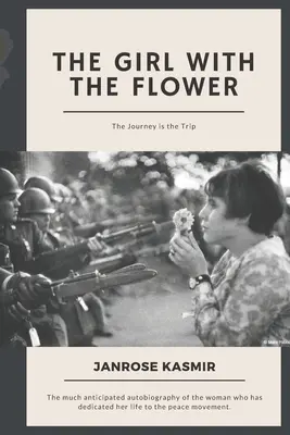 La chica de la flor: el viaje es el viaje - The Girl with the Flower: The Journey is the Trip