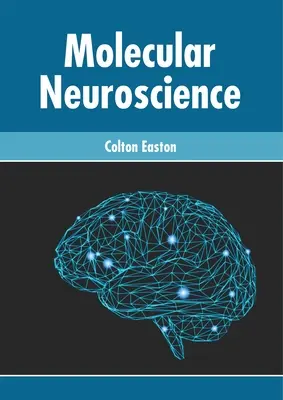 Neurociencia molecular - Molecular Neuroscience