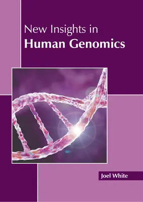 Nuevos conocimientos sobre genómica humana - New Insights in Human Genomics