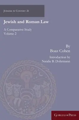 Derecho judío y romano: Un estudio comparativo (Volumen 2) - Jewish and Roman Law: A Comparative Study (Volume 2)