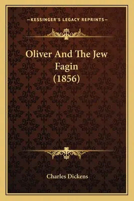 Oliver y el judío Fagin (1856) - Oliver And The Jew Fagin (1856)