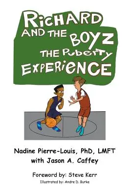 Richard y los Boyz: La experiencia de la pubertad - Richard and the Boyz: The Puberty Experience