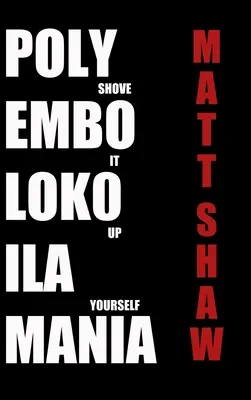 Polyembolokoilamania Un Horror Extremo - Polyembolokoilamania: An Extreme Horror