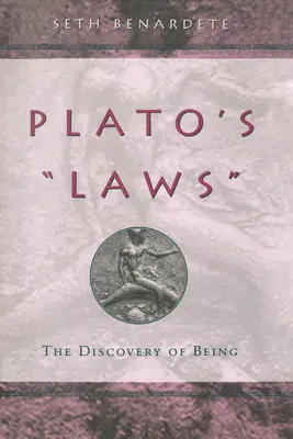 Las leyes de Platón: El descubrimiento del ser - Plato's Laws: The Discovery of Being