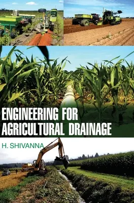 Ingeniería para el drenaje agrícola - Engineering for Agricultural Drainage