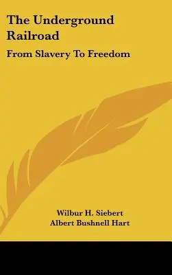 El ferrocarril subterráneo: De la esclavitud a la libertad - The Underground Railroad: From Slavery To Freedom