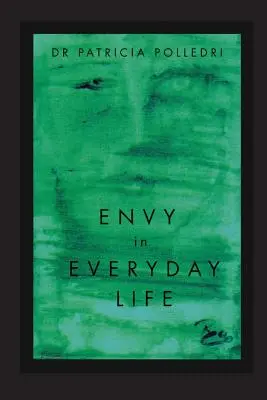 La envidia en la vida cotidiana - Envy In Everyday Life