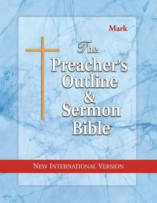 Bosquejo del Predicador y Biblia del Sermón-NVI-Marco - Preacher's Outline & Sermon Bible-NIV-Mark