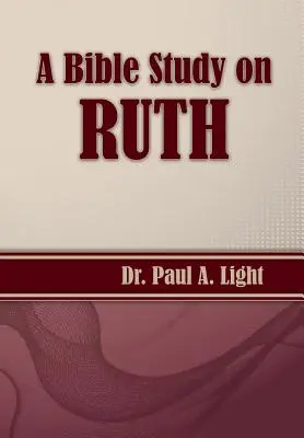 Estudio bíblico sobre Rut - A Bible Study on Ruth