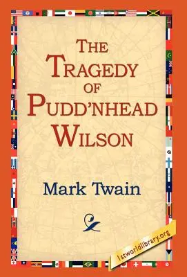 La tragedia de Pudd'nhead Wilson - The Tragedy of Pudd'nhead Wilson