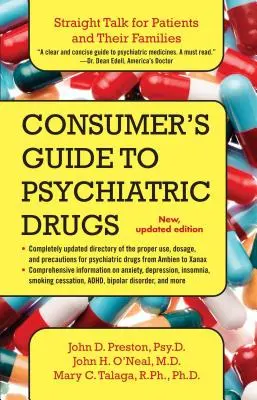 Guía del consumidor de fármacos psiquiátricos: Hablando claro para los pacientes y sus familias (Actualizado) - Consumer's Guide to Psychiatric Drugs: Straight Talk for Patients and Their Families (Updated)